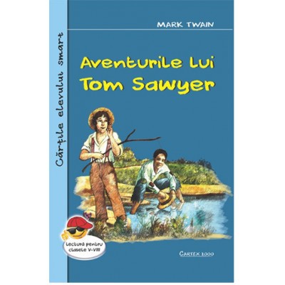 Aventurile lui Tom Sawyer - Mark Twain foto