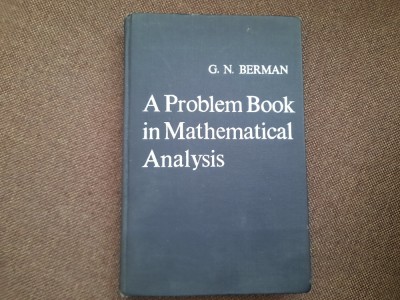 G N BERMAN A PROBLEM BOOK IN MATHETICAL ANALYSIS 10/1 foto