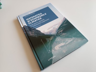MATEMATICA SI SCHIMBARILE CLIMATICE- GRIJA PT. PLANETA CU MATEMATICI SUPERIOARE foto