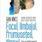 Focul,Limbajul,Frumusetea,Timpul, Gaia Vince - Editura Humanitas