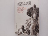 Partea nevazuta decide totul Patapievici