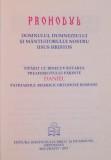 PROHODUL DOMNULUI, DUMNEZEULUI SI MANTUITORULUI NOSTRU IISUS HRISTOS, 2018