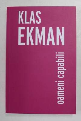 OAMENI CAPABILI de KLAS EKMAN , 2021 foto