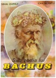 Mihai Ogrinji, Ioan Neamtu - Sub zodia lui Bachus - 129134