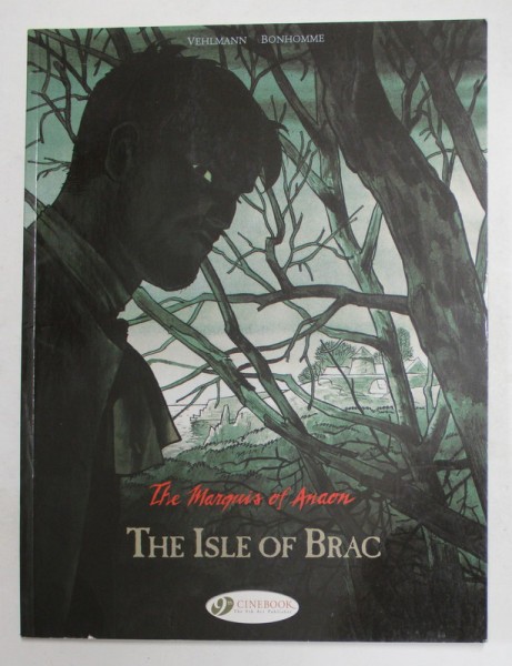 THE MARQUIS OF ANAON - THE ISLE OF BRAC par FABIEN VEHLMANN et MATTHIEU BONHOMME , 2012 , BENZI DESENATE