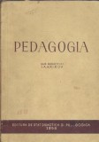 Pedagogia - I. A. Kairov, Editura Didactica si Pedagogica, 1958, 496 pagini, Carte veche, Studiu pentru elevi si studenti