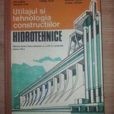 Utilajul si tehnologia constructiilor hidrotehnice- Ion Manea, Cornel Paun