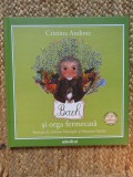 Bach si orga fermecata Cristina Andone NU CONTINE CD