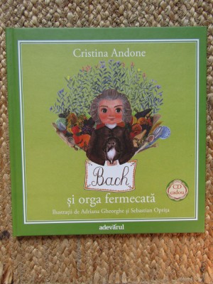 Bach si orga fermecata Cristina Andone NU CONTINE CD foto