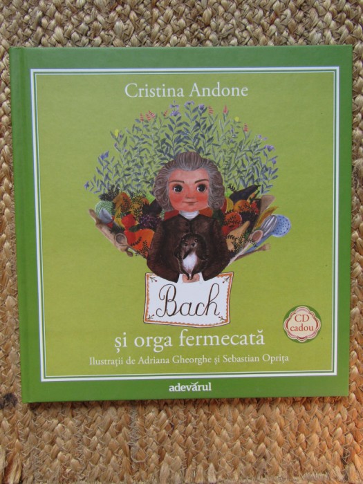 Bach si orga fermecata Cristina Andone NU CONTINE CD