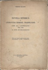 C9083N Nuvela istorică &icirc;n literatura rom&acirc;nă transilvană, Ion Al Lăpedatu (1844-1878) cu note bio-bibliografice de Dimitrie Braharu, 1936
