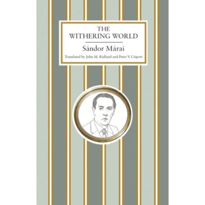 The Withering World - M&amp;aacute;rai S&amp;aacute;ndor foto