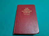 THE MERCK VETERINARY MANUAL * FIFTH EDITION / 1979 *