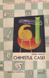 Chimistul casei - Leonid Petrescu, Editura Tineretului, Carte Romana, Brosata, 1966, 283 pagini, 13x20 cm