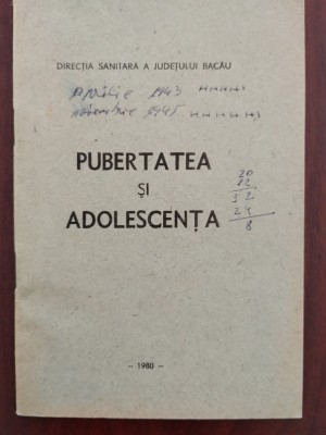 Pubertatea și adolescența - broșură promovarea sănătății - Bacău 1979 foto