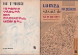 Paul Stefanescu - Istoria vazuta din cabinetul medical + Lumea vazuta de medici