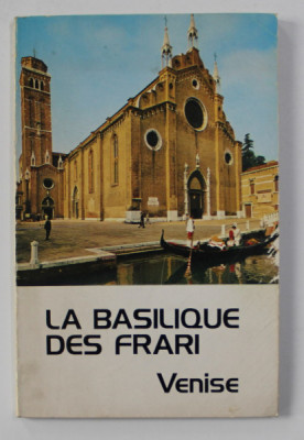 LA BASILIQUE DES &amp;#039; FRARI &amp;#039; VENISE par P. GIUSEPPE UNGARO , 1977 foto