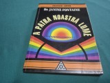 A PATRA NOASTRĂ LUME * JANINE FONTAINE * 1998 * 4 2 8