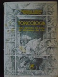 Toxicologia sau dincolo de bine si dincoace de rau-Mircea Horia Simionescu