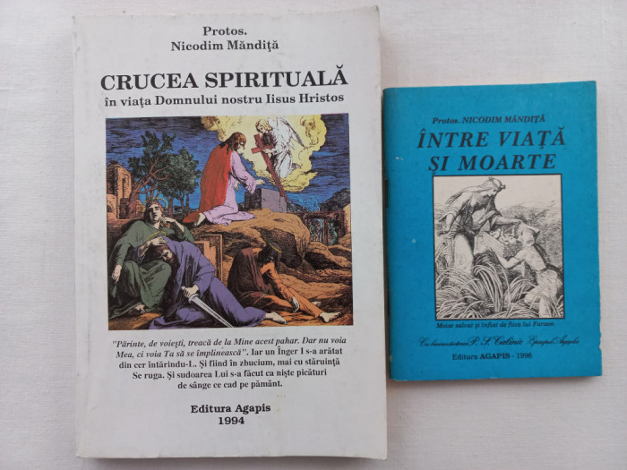 NICODIM MANDITA - CRUCEA SPIRITUALA IN VIATA DOMNULUI... + INTRE VIATA SI MOARTE