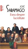 Eseu despre luciditate - Jose Saramago - Roman