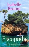 Escapada/Isabelle Broom