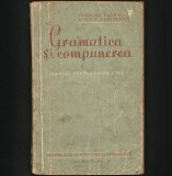 GRAMATICA ȘI COMPUNERE, MANUAL LIMBA ROM&Acirc;NĂ 1960, CLASA A IV-A, TEODORA STĂNESCU, Clasa 4, Limba Romana