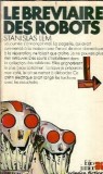 Le breviaire des robots - Stanislas Lem
