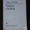 TABLOU COTIDIAN - TUDOR CRISTEA (CU DEDICATIA AUTORULUI PENTRU POETUL VASILE ZAMFIR)