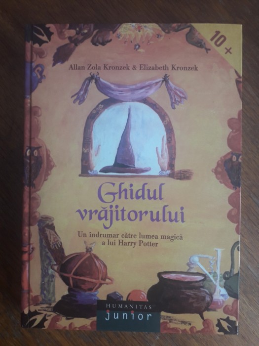 Ghidul vrajitorului - Indrumar catre lumea lui Harry Potter / R7P3S