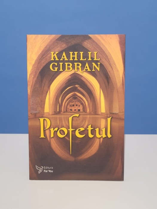 Profetul - Kahlil Gibran