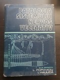 Patologia sistemului nervos vegetativ - L. Popoviciu, I. Haulică