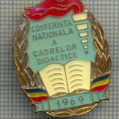 Y 825 INSIGNA-CONFERINTA NATIONALA A CADRELOR DIDACTICE 1969-PENTRU COLECTIONARI