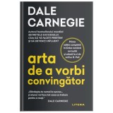 Arta de a vorbi convingator, Dale Carnegie