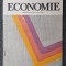ECONOMIE MANUAL PENTRU CLASA A XI-A - Cosea, Ghita