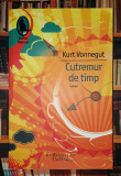 Kurt Vonnegut&nbsp;-&nbsp;Cutremur de timp