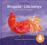 Ringat&oacute; - Lila k&ouml;nyv - Hetvenh&eacute;t gyerekdal - Gr&oacute;h Ilona