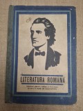 LITERATURA ROMANA &ndash; MANUAL PENTRU CLASA A X-A LICEU SI ANUL II LICEE - ANUL 1968