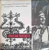 Vinil Felician Farcasiu - Parauas, Apa Vioara (Electrecord, 1966) LP Muzica Populara, 33 RPM