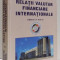 RELATII VALUTAR FINANCIARE INTERNATIONALE , ED. A VIII - A de CONSTANTIN FLORICEL , 2004
