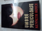 Cumpara ieftin Kenneth Royce - Umbre periculoase