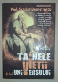 Scarlat Demetrescu - Din tainele vietii si ale universului (Editia 2020, Prestige) - Spiritualitate si Ezoterism