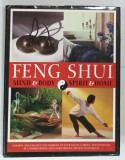 FENG SHUI , MIND and BODY , SPIRIT and HOME by GALE HALE and MARK EVANS , 2005