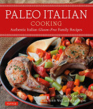 Paleo Italian Cooking | Cindy Barbieri, Tuttle Publishing