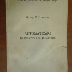 Automatizari in filatura si tesatorie-M.V.Nemescu