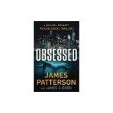 Obsessed: A Michael Bennett Psychological Thriller