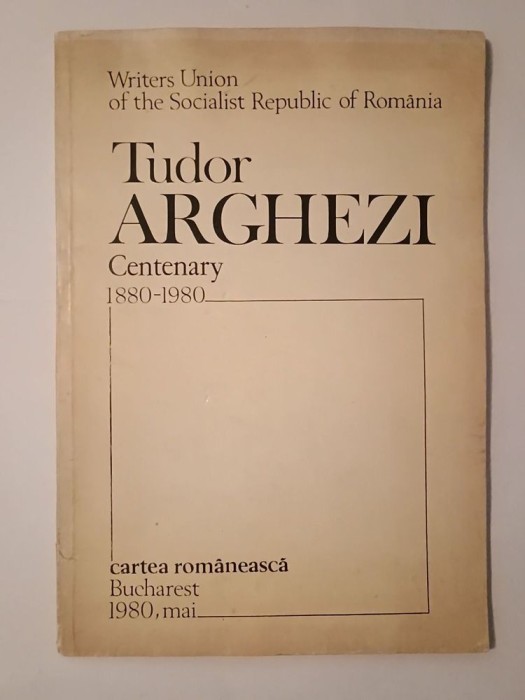 Tudor Arghezi Centenary 1880-1980