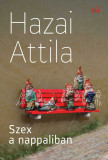 Szex a nappaliban - Hazai Attila