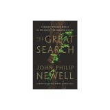 The Great Search: Turning to Earth and Soul in the Quest for Healing and Home