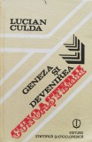 Geneza Si Devenirea Cunoasterii - Lucian Culda, Editura Stiintifica si Enciclopedica, 1989, Eseu, Carte Critica Literara